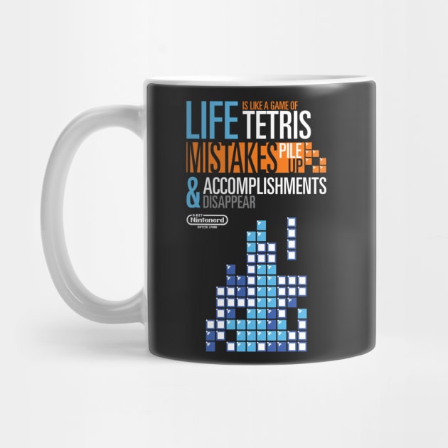 Life is like Tetris by neudesigns